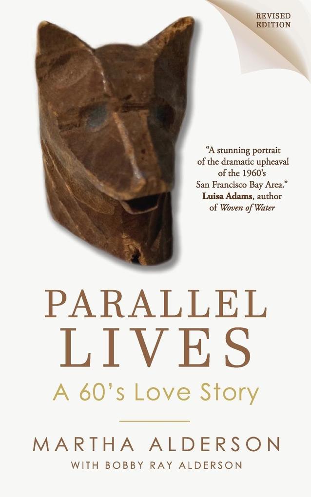 PARALLEL LIVES A 60‘s Love Story