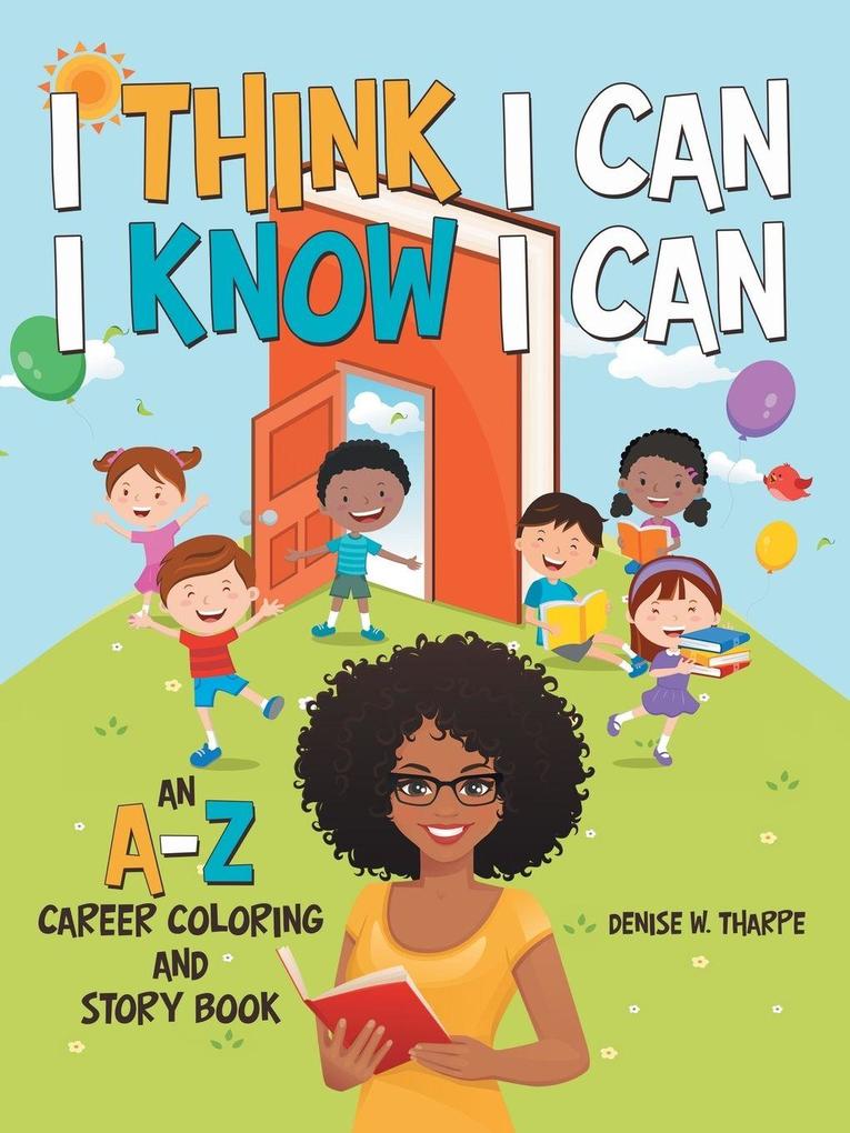I Think I Can I Know I Can