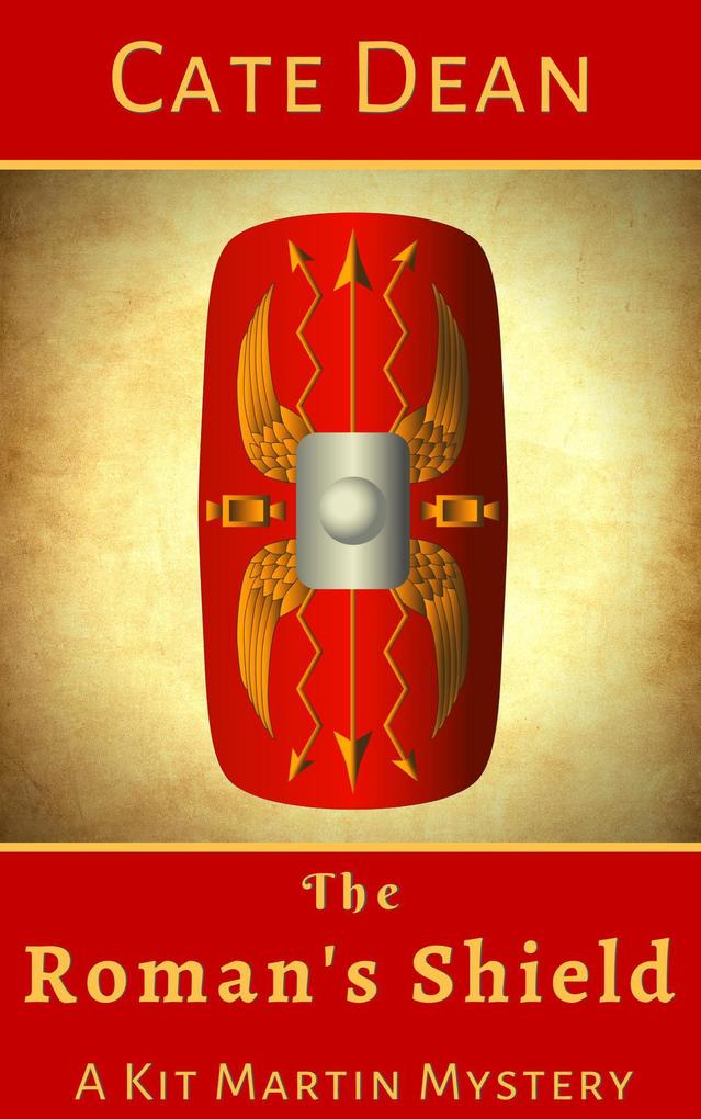 The Roman‘s Shield (Kit Martin Mysteries #2)