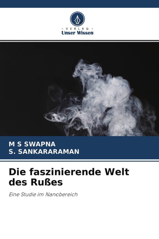 Die faszinierende Welt des Rußes