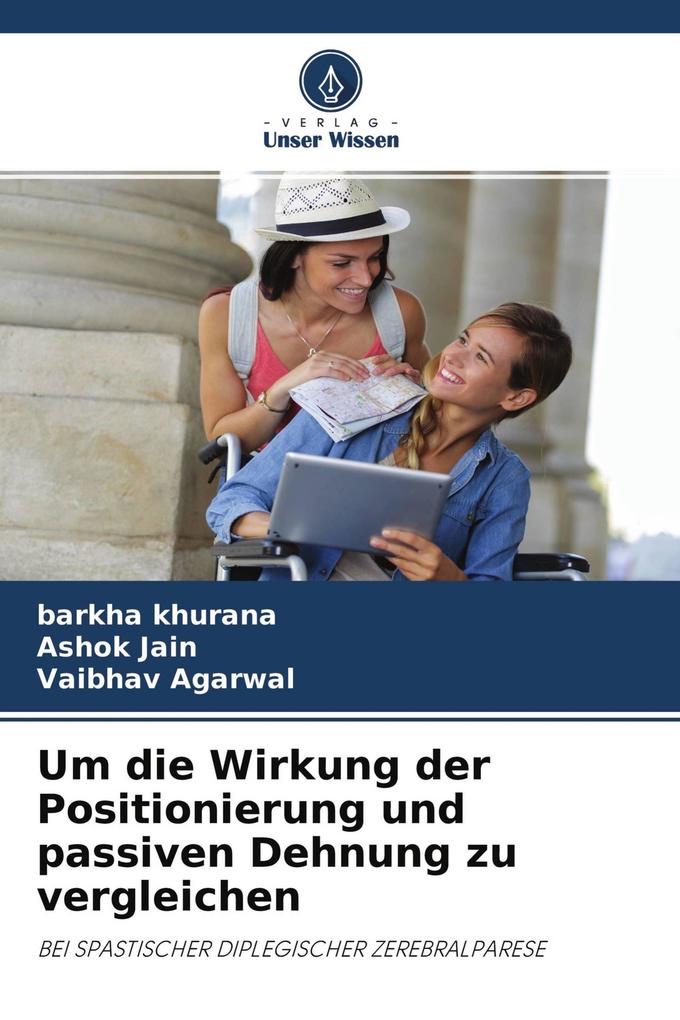 Um die Wirkung der Positionierung und passiven Dehnung zu vergleichen