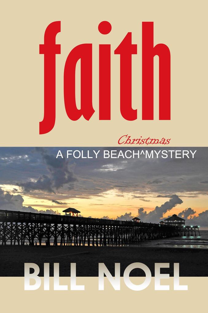Faith: A Folly Beach Christmas Mystery (A Folly Beach Mystery #18)