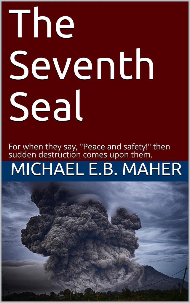 The Seventh Seal (End of the Ages #2)