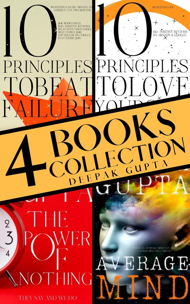 Average Mind | The Power of Nothing | 10 Principles To Beat Failure | 10 Principles To Love Yourself |: Box Set