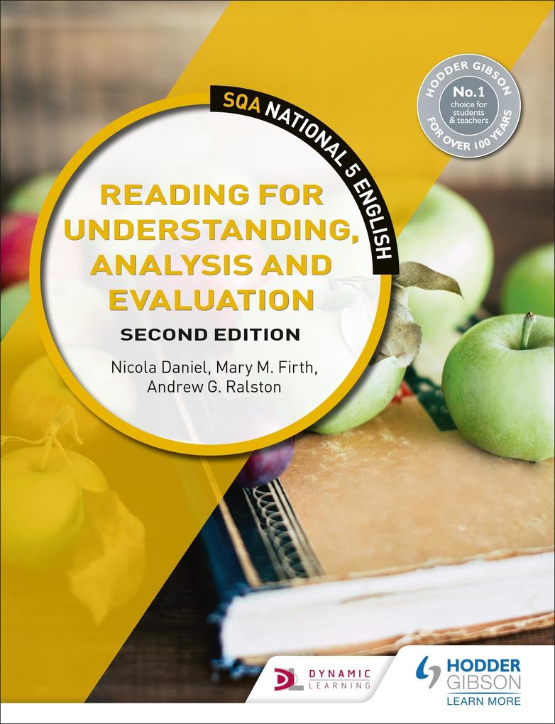National 5 English: Reading for Understanding Analysis and Evaluation Second Edition