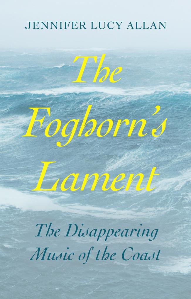 The Foghorn's Lament