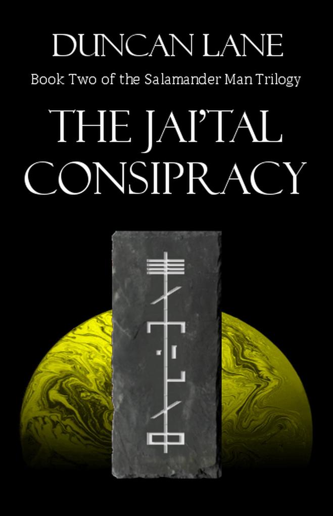 The Jai'Tal Conspiracy (The Salamander Man #2)