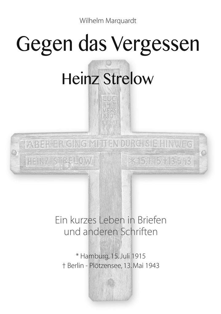 Image of Gegen das Vergessen - Heinz Strelow