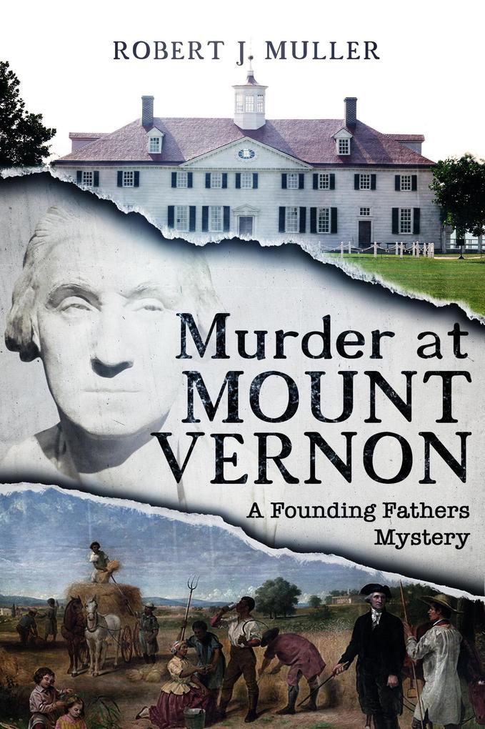 Murder at Mount Vernon (The Founding Fathers Mysteries #1)