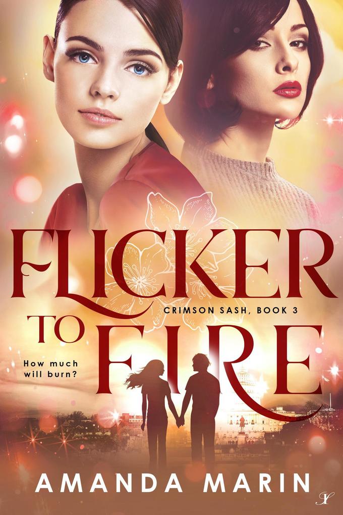 Flicker to Fire (Crimson Sash #3)