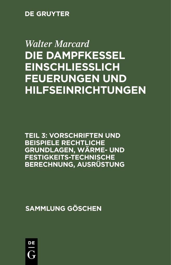 Vorschriften und Beispiele Rechtliche Grundlagen wärme- und festigkeitstechnische Berechnung Ausrüstung