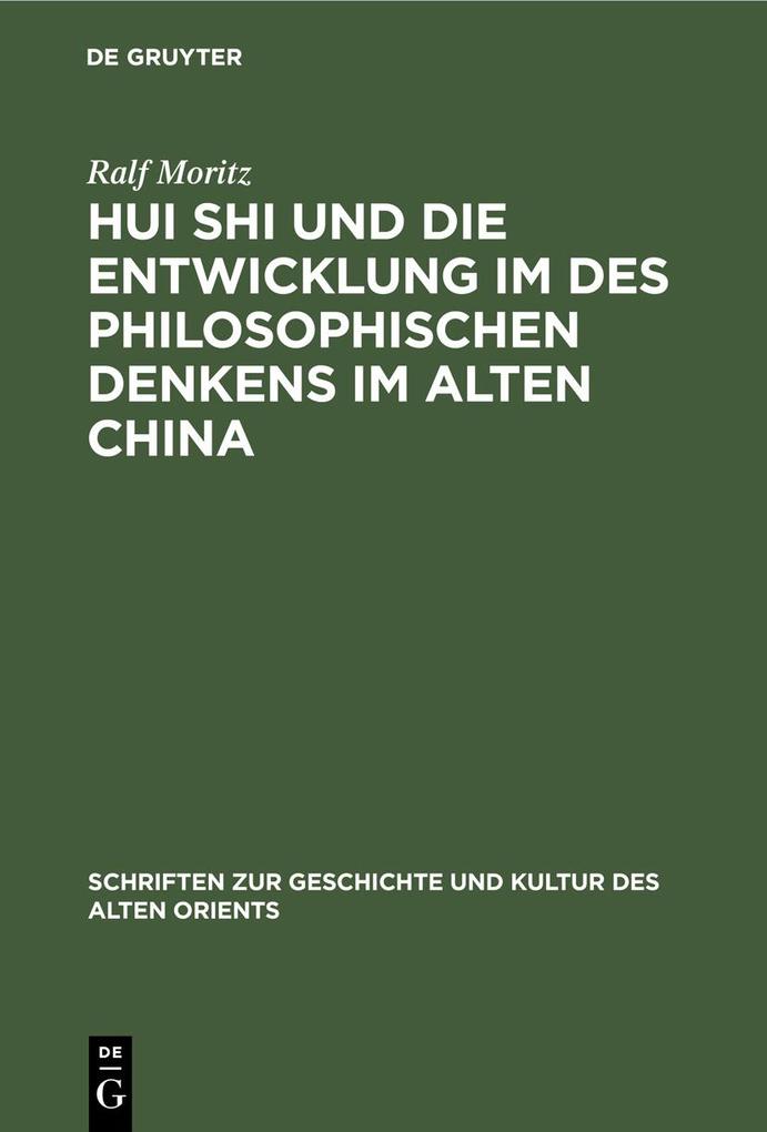 Hui Shi und die Entwicklung im des philosophischen Denkens im Alten China