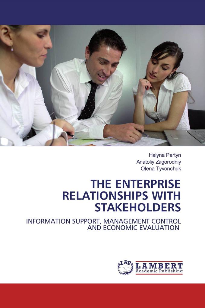 THE ENTERPRISE RELATIONSHIPS WITH STAKEHOLDERS