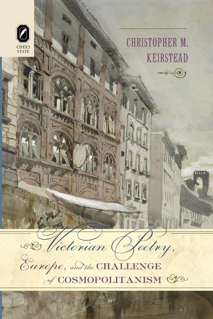 Victorian Poetry Europe and the Challenge of Cosmopolitanism