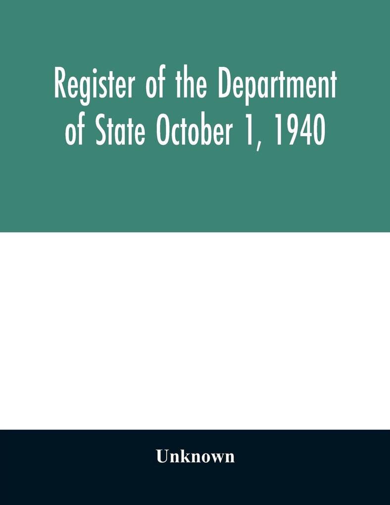 Register of the Department of State October 1 1940