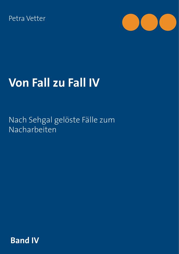 Von Fall zu Fall IV