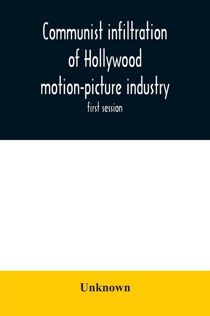 Communist infiltration of Hollywood motion-picture industry