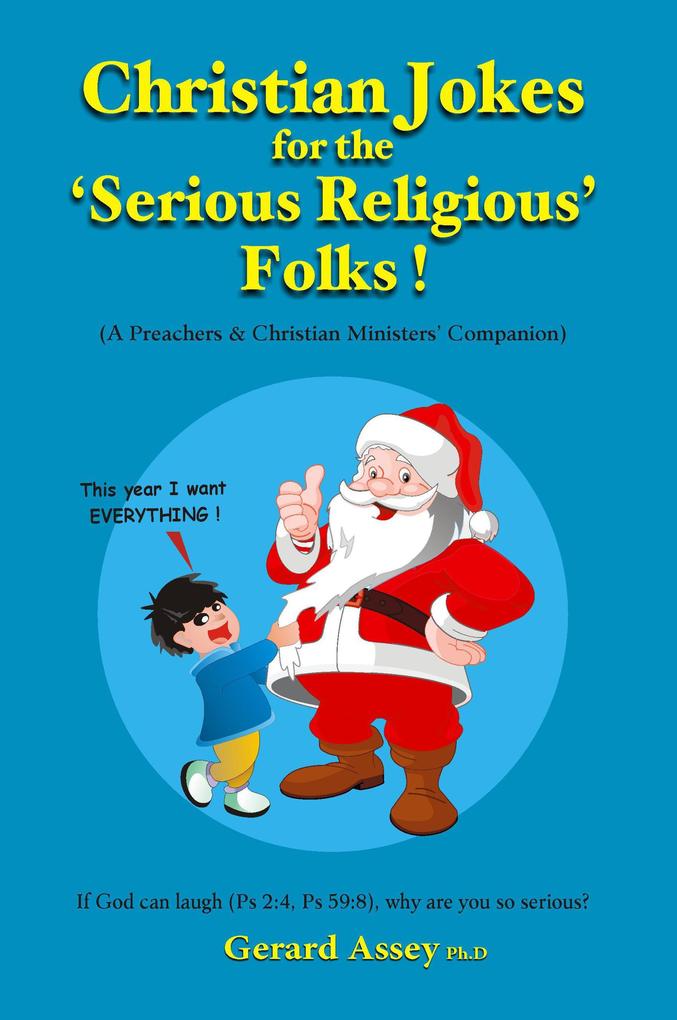 Christian Jokes for the ‘Serious Religious‘ Folks!