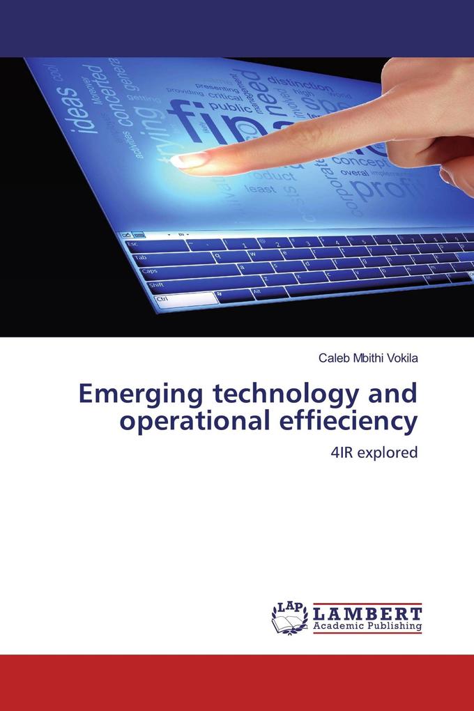 Emerging technology and operational effieciency