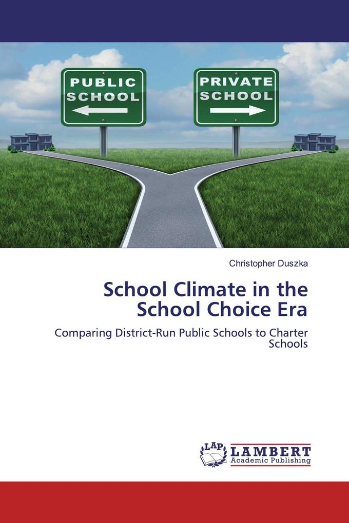 School Climate in the School Choice Era