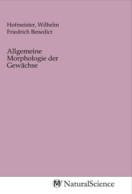 Image of Allgemeine Morphologie der Gewächse