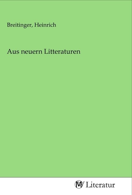 Image of Aus neuern Litteraturen