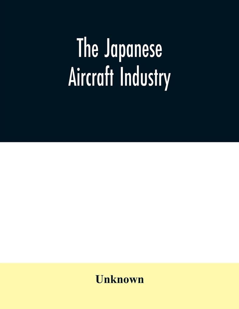 The Japanese aircraft industry