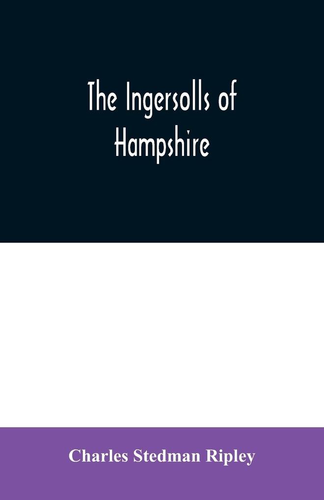 The Ingersolls of Hampshire