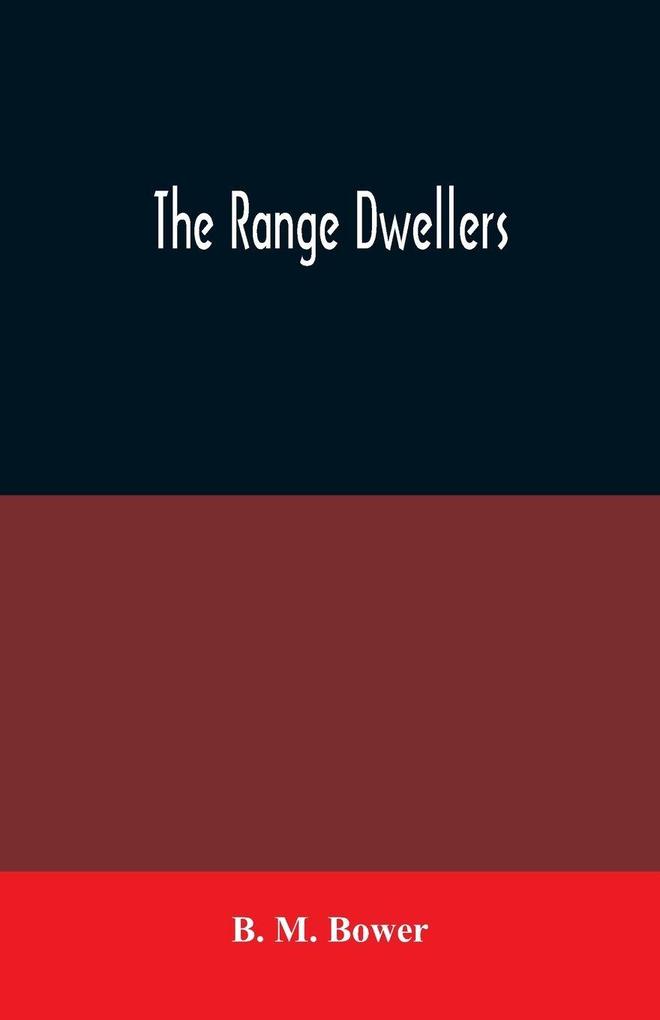 The Range Dwellers