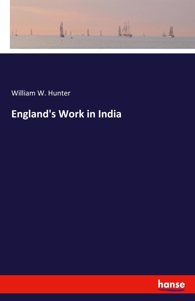 Image of England's Work in India