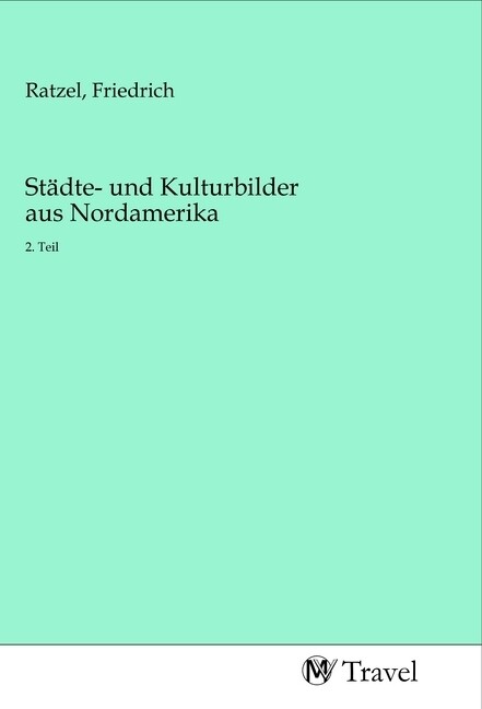 Image of Städte- und Kulturbilder aus Nordamerika