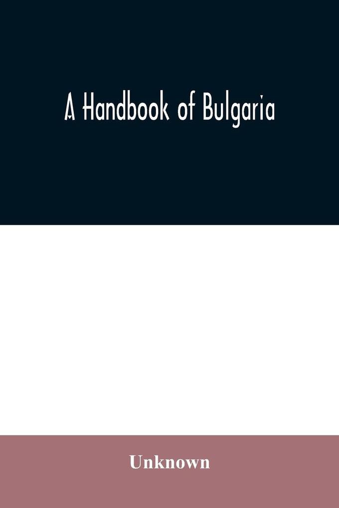 A handbook of Bulgaria