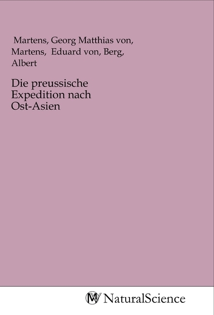 Image of Die preussische Expedition nach Ost-Asien