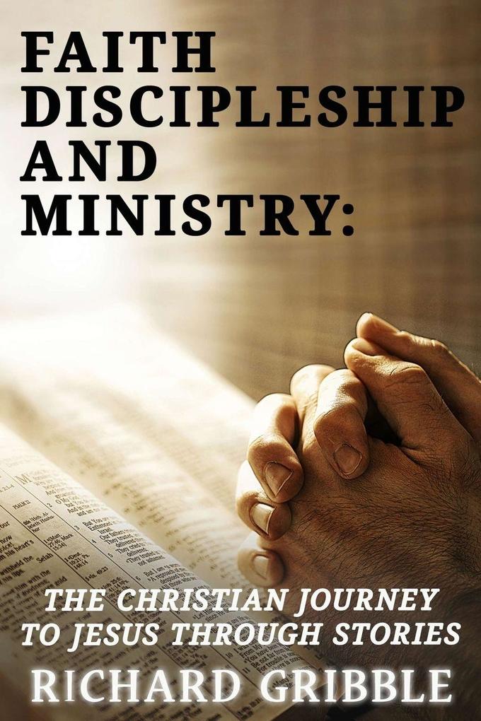 Faith Discipleship and Ministry