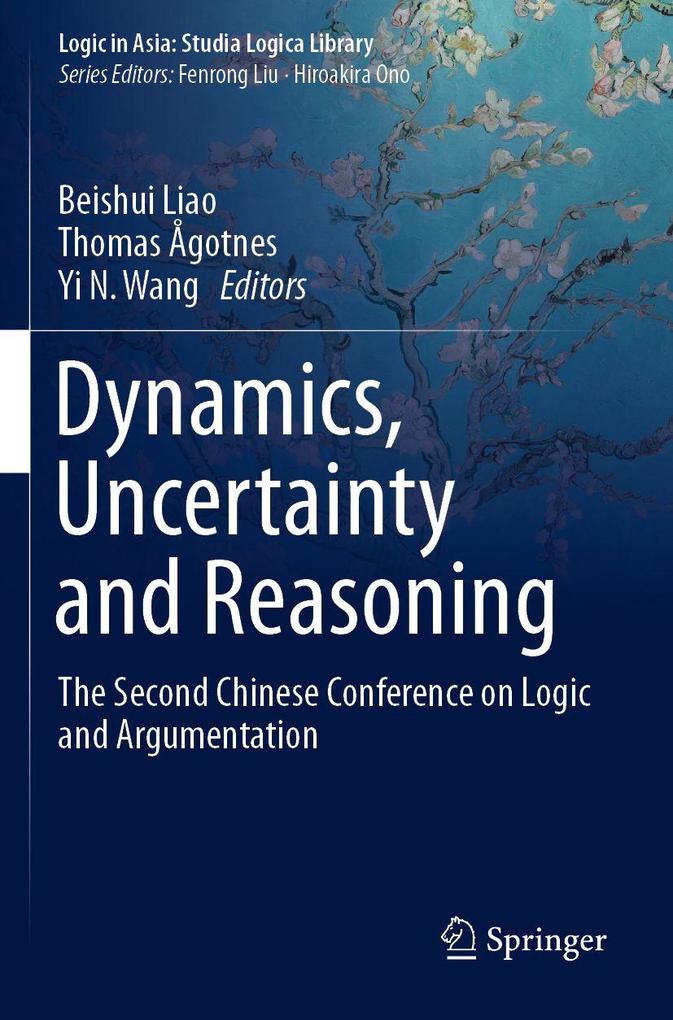 Dynamics Uncertainty and Reasoning