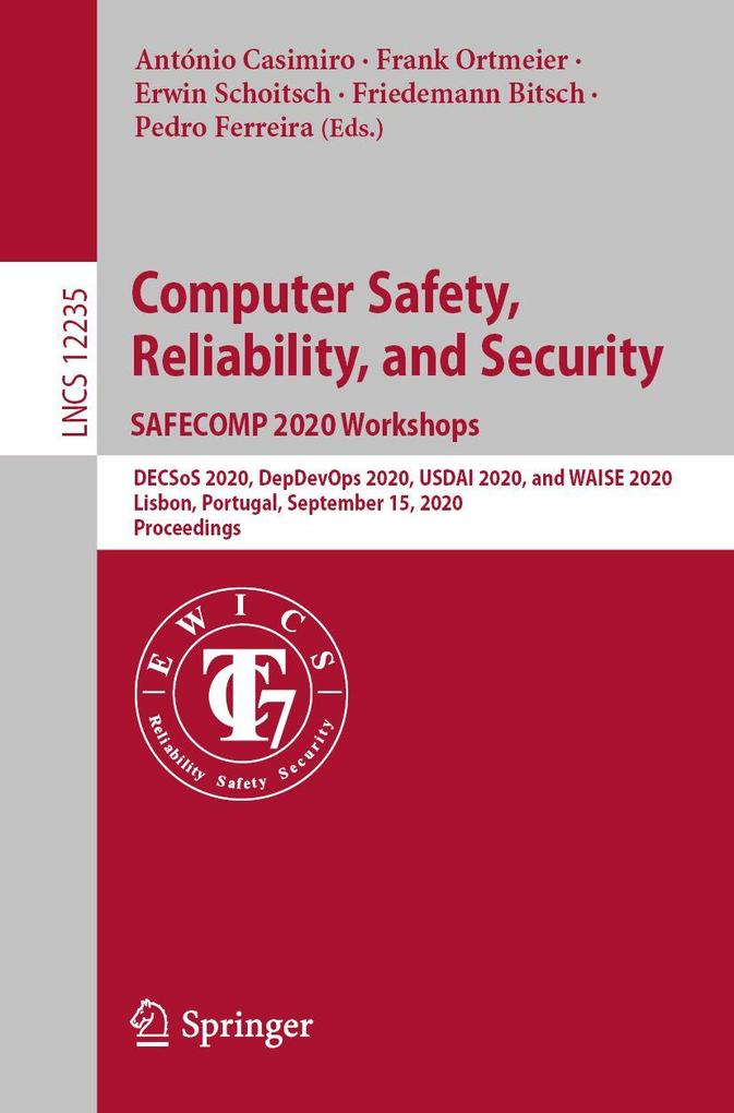 Computer Safety Reliability and Security. SAFECOMP 2020 Workshops