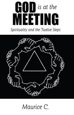 God is at the Meeting
