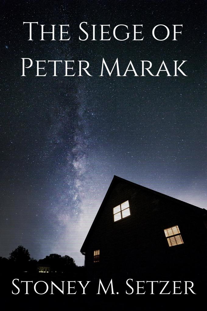 The Siege of Peter Marak