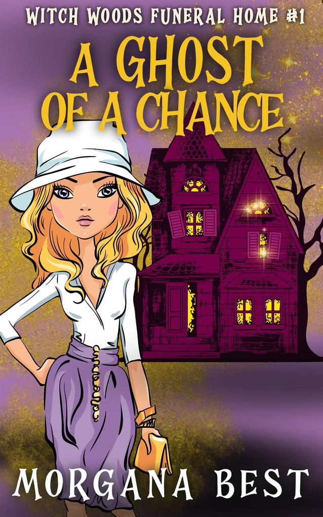 A Ghost of a Chance (Witch Woods Funeral Home #1)