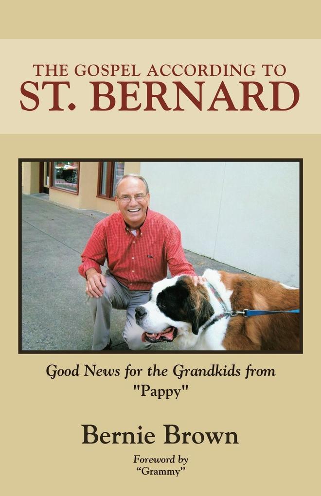 The Gospel According to St. Bernard