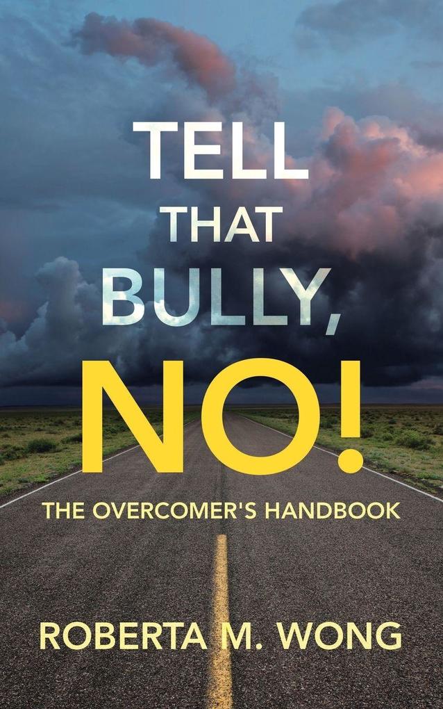 Tell That Bully No!