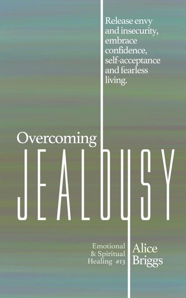 Overcoming Jealousy