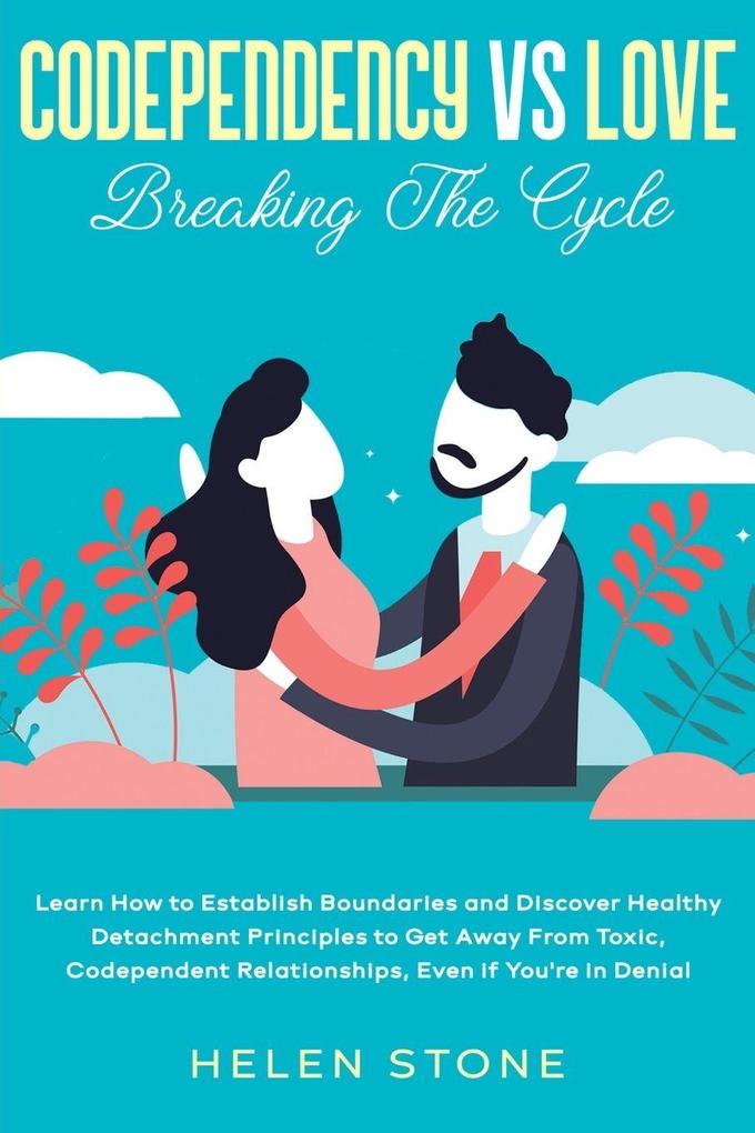 Codependency Vs Love