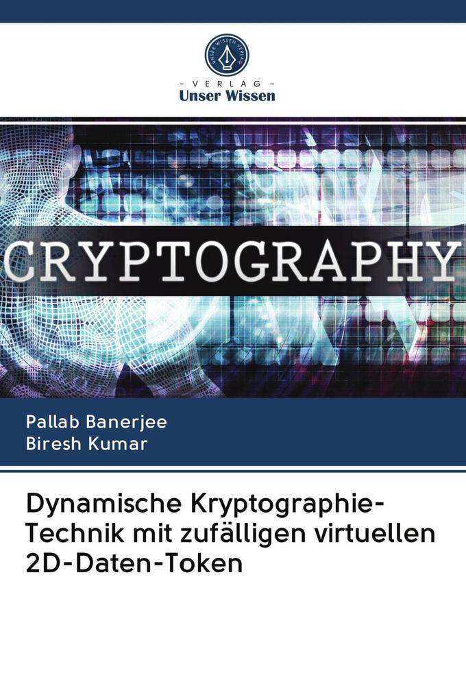 Dynamische Kryptographie-Technik mit zufälligen virtuellen 2D-Daten-Token