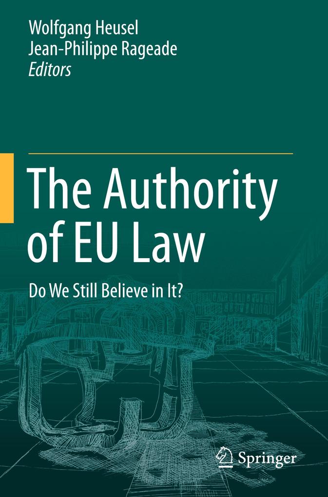 The Authority of EU Law