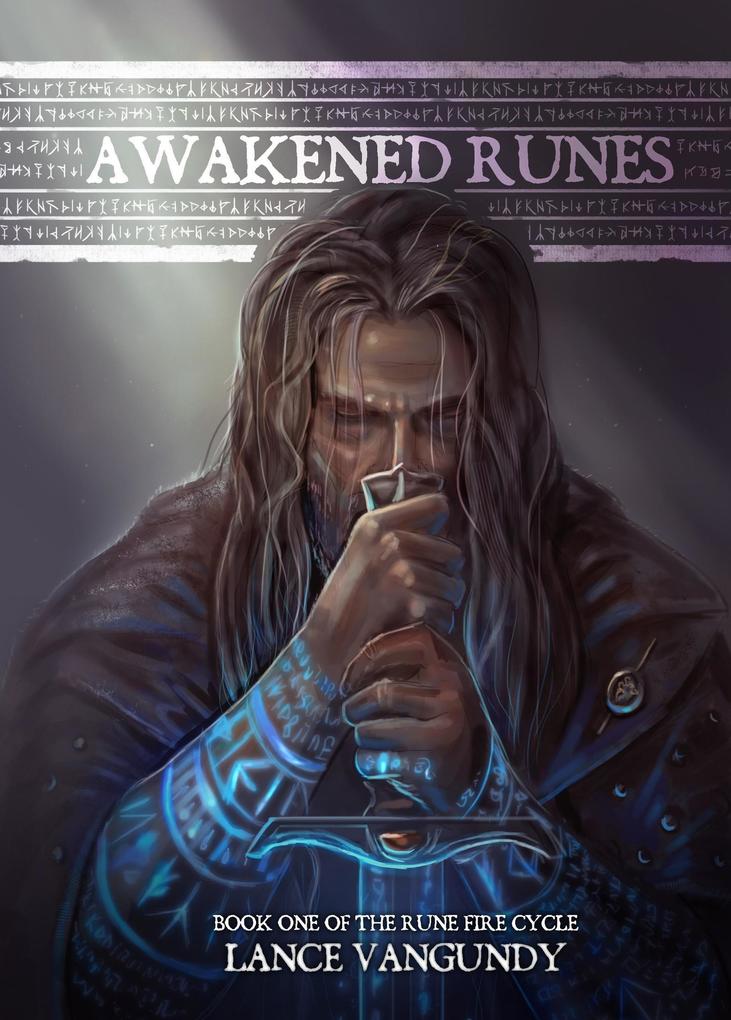 Awakened Runes (The Rune Fire Cycle #1)