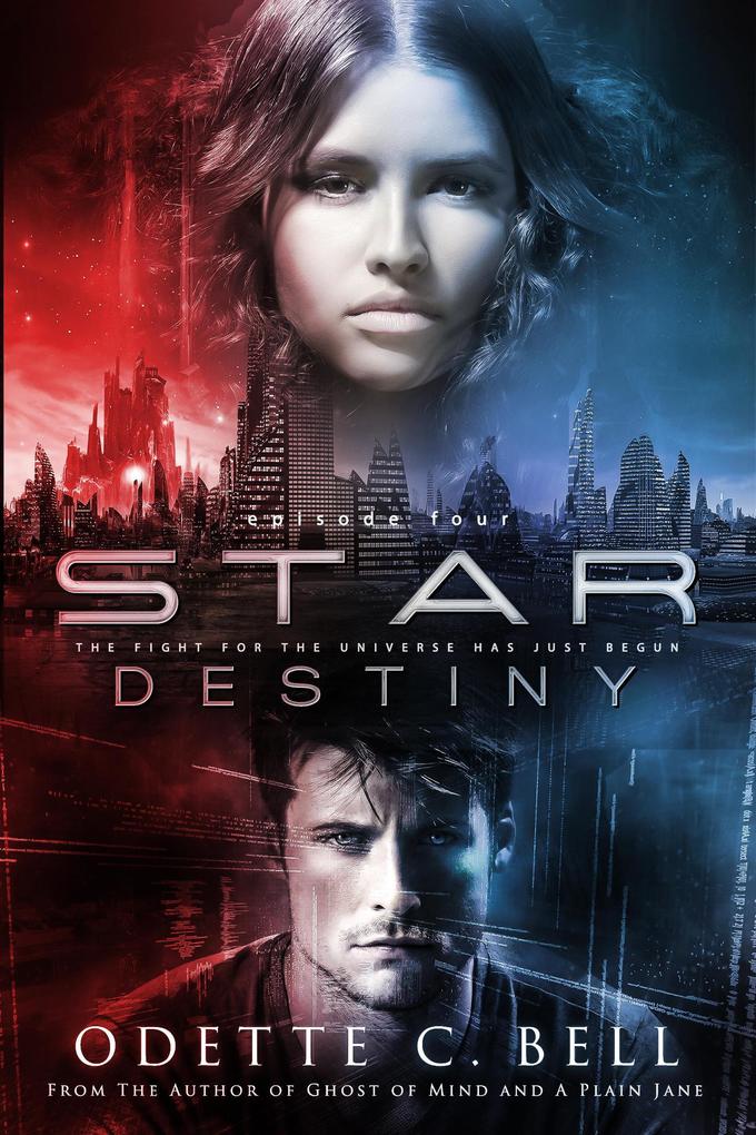 Star Destiny Episode Four