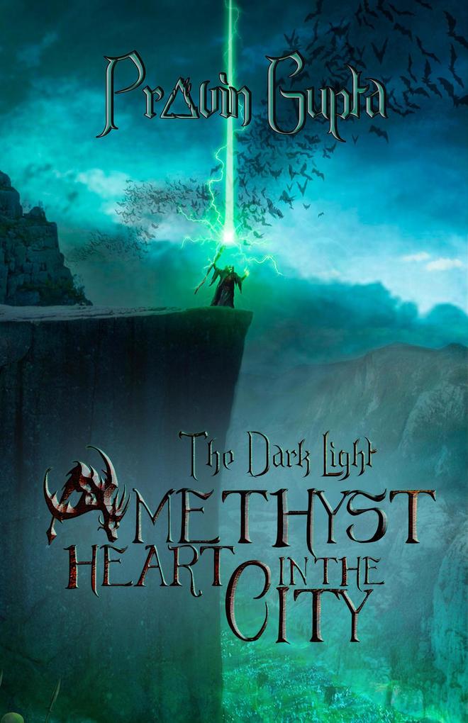 The Dark Light: Amethyst Heart in the City