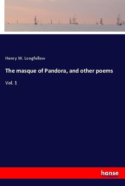 The masque of Pandora and other poems