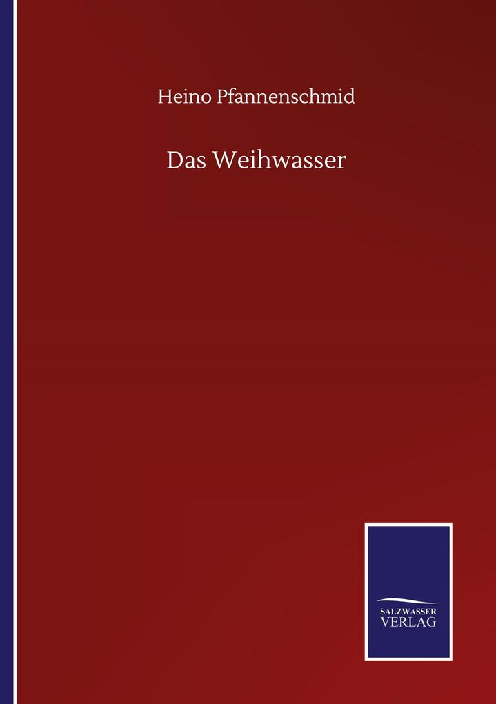 Das Weihwasser